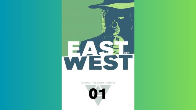 East of West Jonathan Hickman