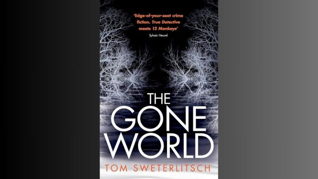 The Gone World horror sci fi books