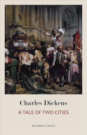 A Tale of Two Cities by Charles Dickens