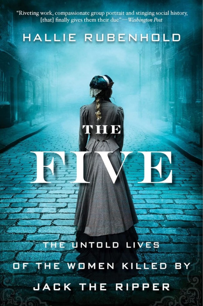 The Five by Hallie Rubenhold