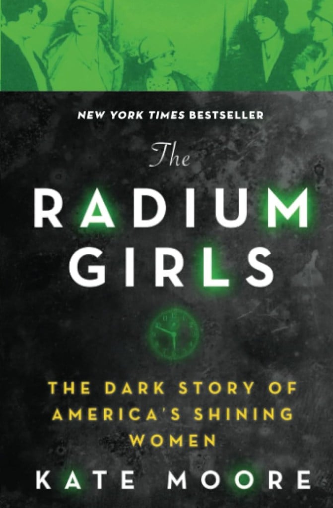 The Radium Girls by Kate Moore