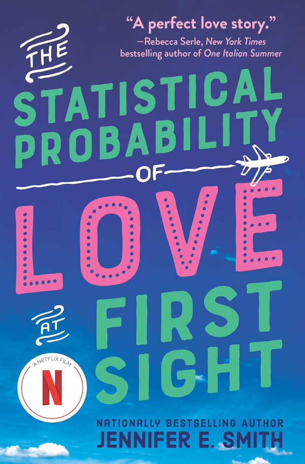 The Statistical Probability of Love at First Sight by Jennifer E. Smith