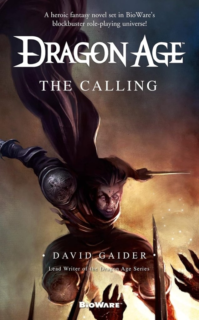 Dragon Age: The Calling by David Gaider