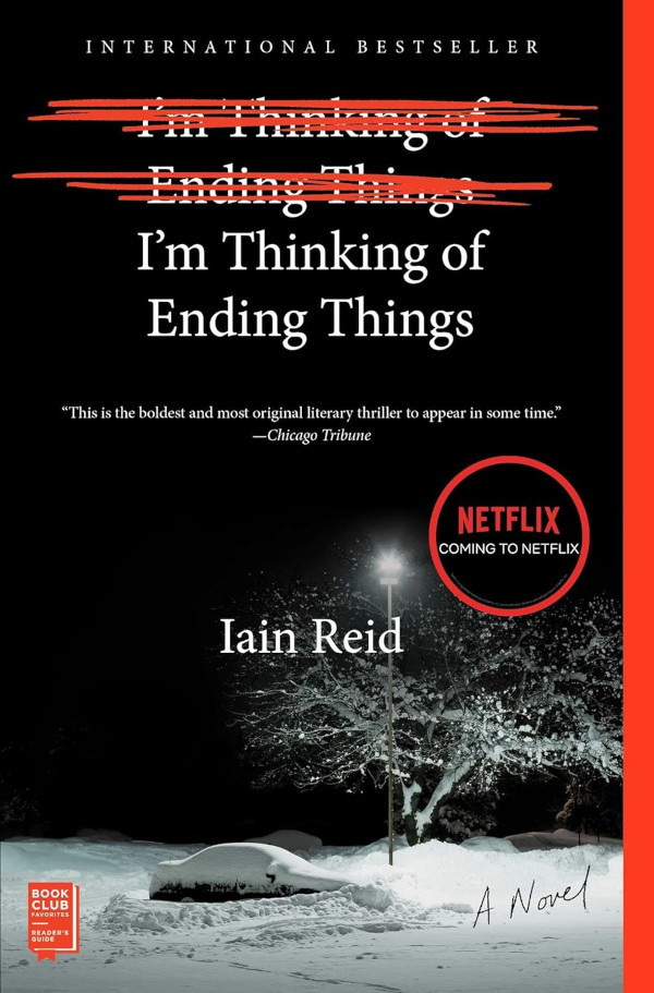 I'm Thinking of Ending Things by Iain Reid