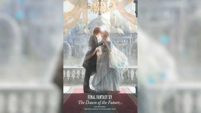 Final Fantasy XV: The Dawn of the Future book