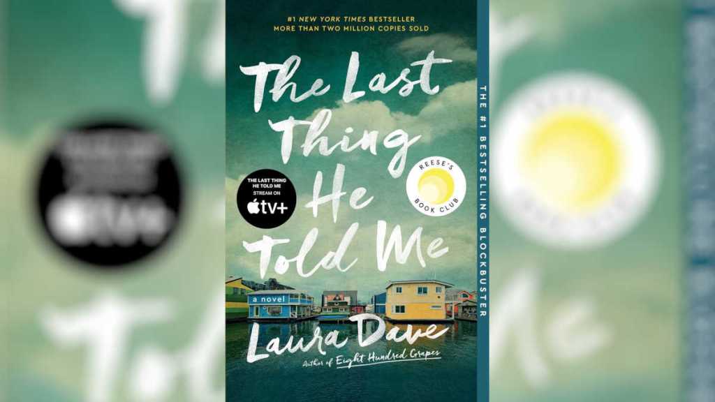 The Last Thing He Told Me by Laura Dave