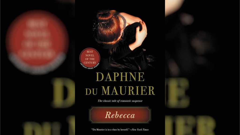 Rebecca by Daphne du Maurier