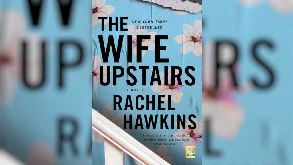 The Wife Upstairs by Rachel Hawkins