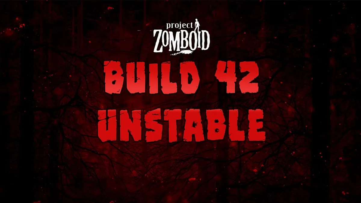 Official Unstable build banner for Project Zomboid B42.