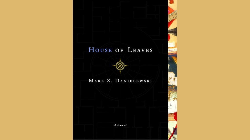 House of Leaves