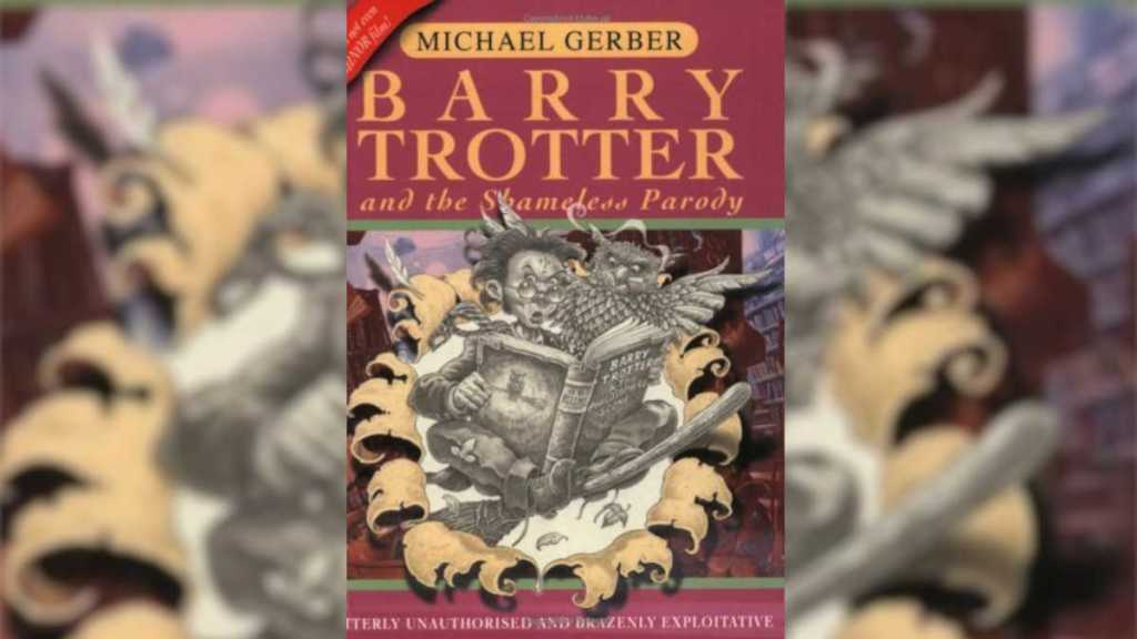 Barry Trotter and the Shameless Parody by Michael Gerber