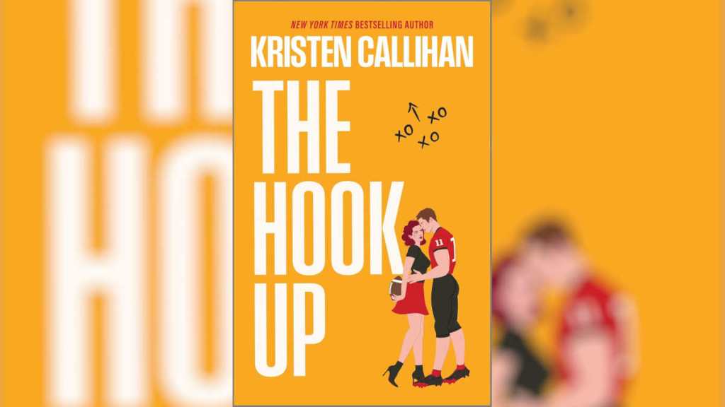 The Hook Up by Kristen Callihan