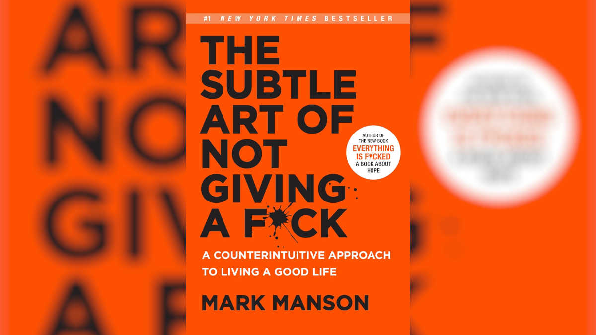 The Subtle Art of Not Giving a F*ck by Mark Manson