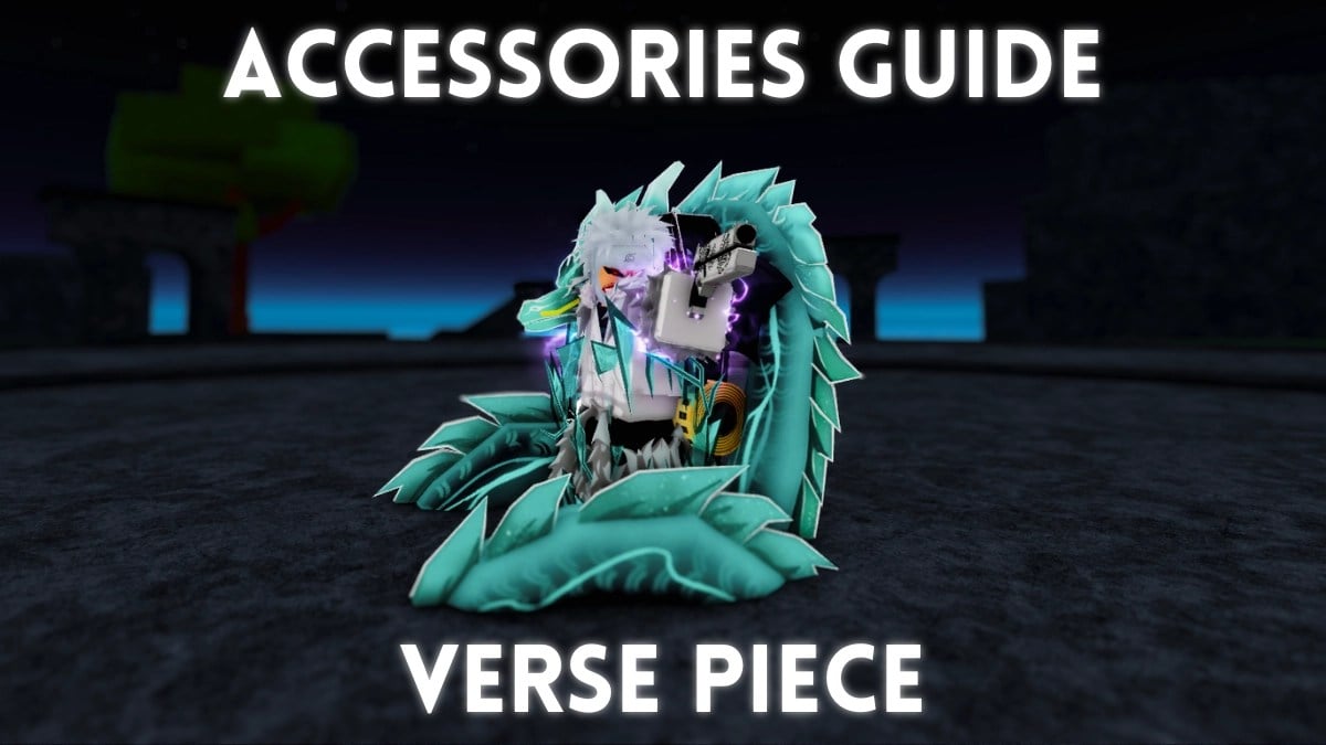 Acessories Guide in Verse Piece Roblox Experience