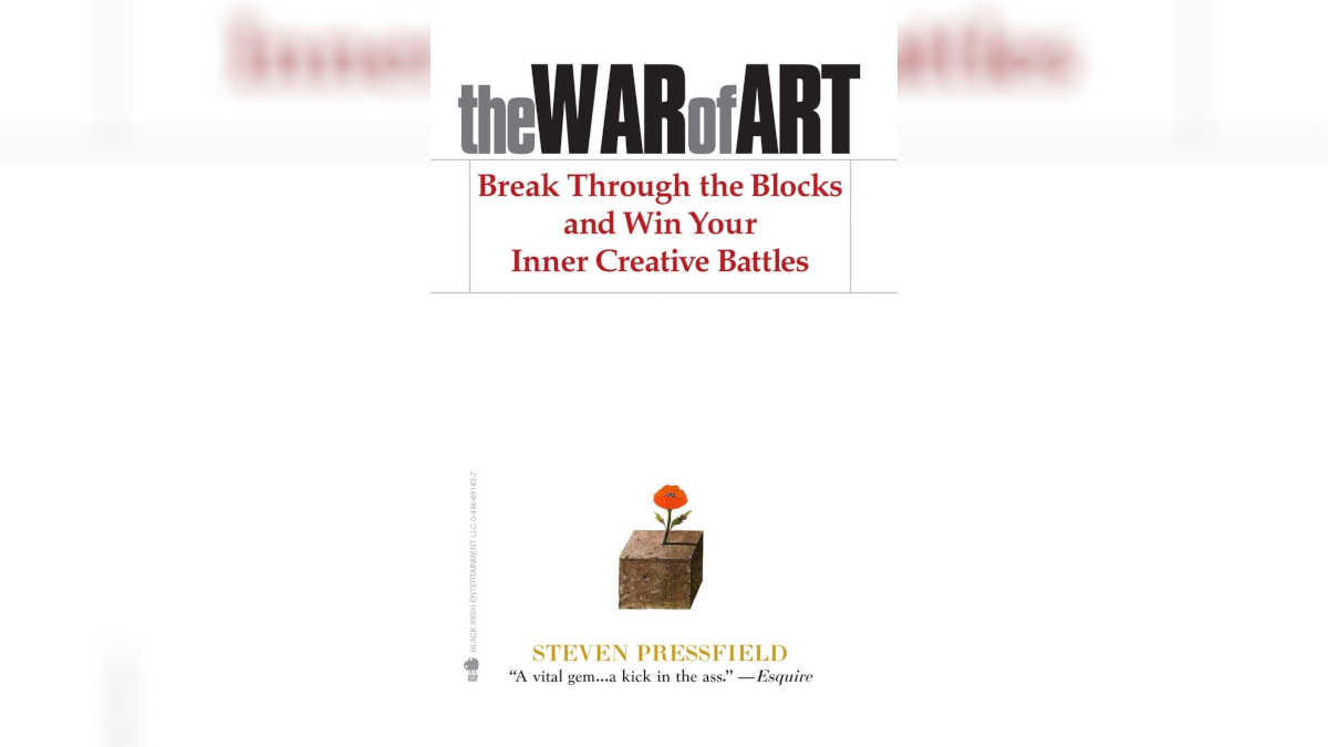 The War of Art by Steven Pressfield